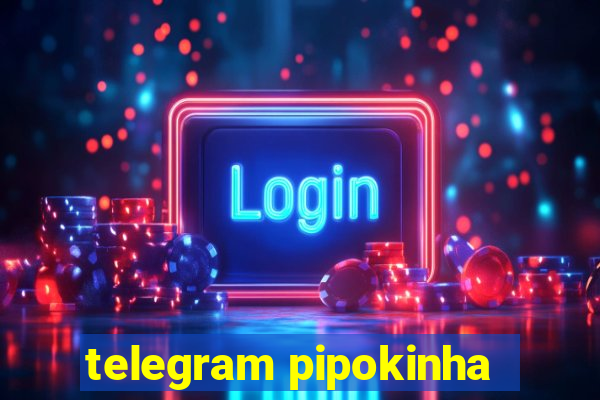 telegram pipokinha